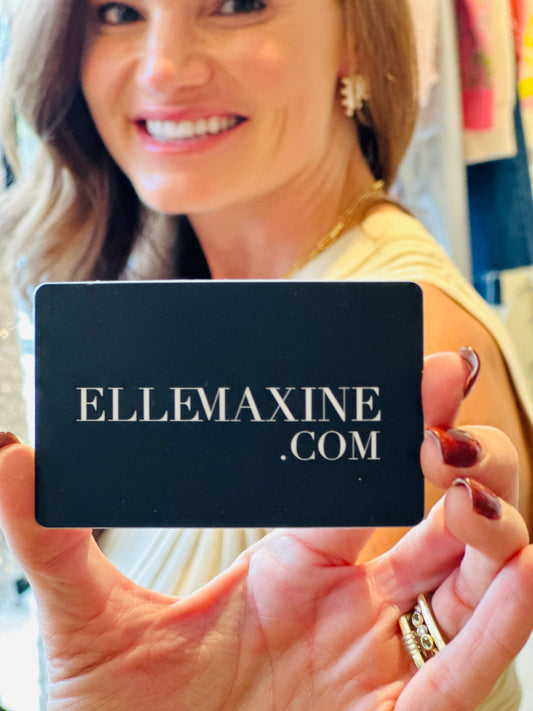 Elle Maxine Gift Card