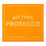 But First, Prosecco Book Box - Elle Maxine