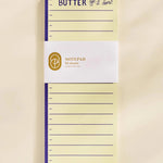 Butter Get It Done Notepad - Elle Maxine