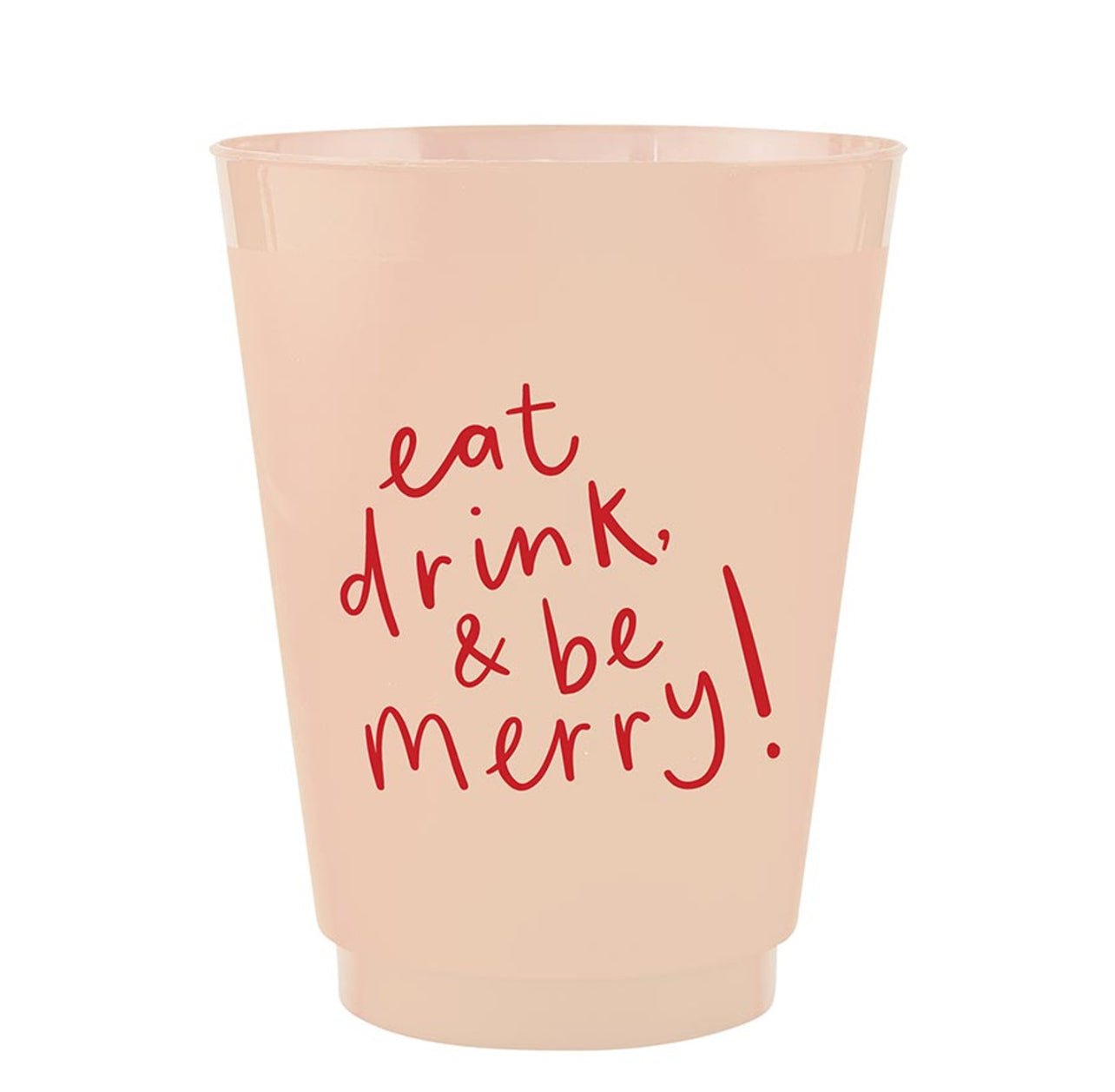 Party Cups - Eat Drink Be Merry - Elle Maxine